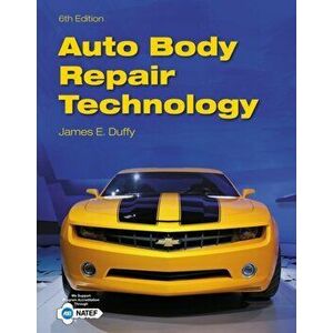Auto Body Repair Technology, Hardback - James Duffy imagine