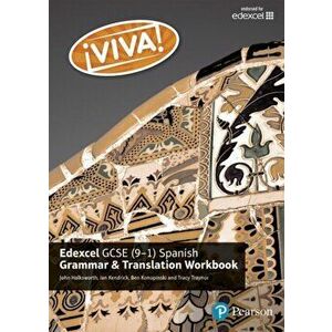 Viva! Edexcel GCSE Spanish Grammar and Translation Workbook, Paperback - John Halksworth imagine