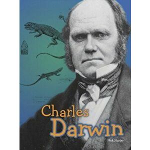 Charles Darwin, Hardback - Nick Hunter imagine