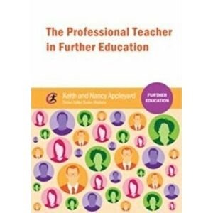 Professional Teacher in Further Education, Paperback - Nancy Appleyard imagine