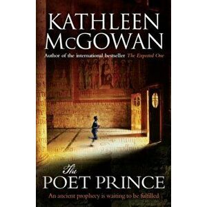 Poet Prince, Paperback - Kathleen McGowan imagine