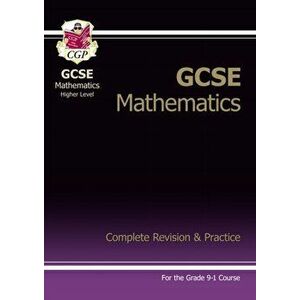GCSE Maths Complete Revision & Practice: Higher - Grade 9-1 Course (with Online Edition), Paperback - *** imagine