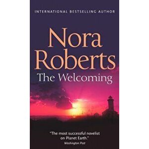Welcoming, Paperback - Nora Roberts imagine