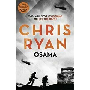 Osama. The first casualty of war is the truth, the second is your soul, Paperback - Chris Ryan imagine