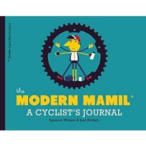 Modern Mamil (Middle-Aged Man in Lycra). A Cyclist's Notebook, Paperback - *** imagine