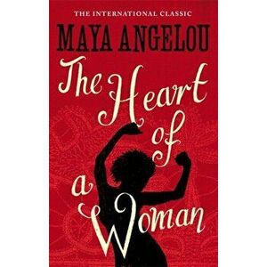 Heart Of A Woman, Paperback - Maya Angelou imagine