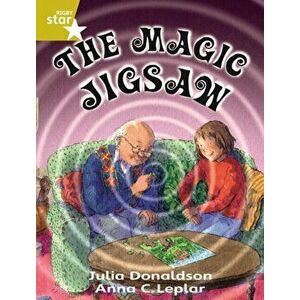Rigby Star Guided 2 Gold Level: The Magic Jigsaw Pupil Book (single), Paperback - Julia Donaldson imagine