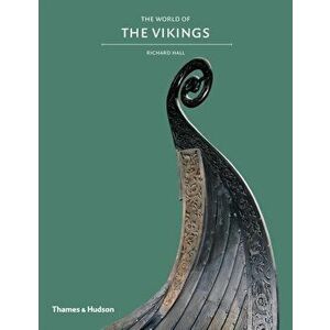 Exploring the World of the Vikings, Paperback - Richard Hall imagine