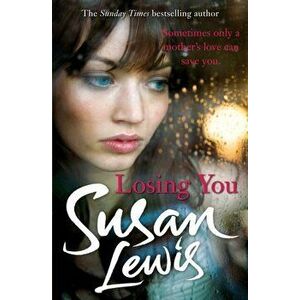 Losing You, Paperback - Susan Lewis imagine