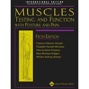 Muscles. Testing and Function, with Posture and Pain, Hardback - William Romani imagine