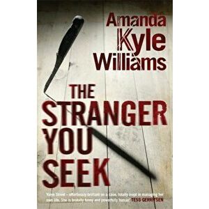 Stranger You Seek, Paperback - Amanda Kyle Williams imagine