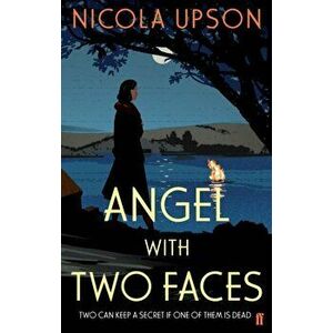 Angel with Two Faces, Paperback - Nicola Upson imagine
