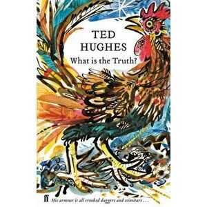 What is the Truth?. Collected Animal Poems Vol 2, Hardback - Ted Hughes imagine