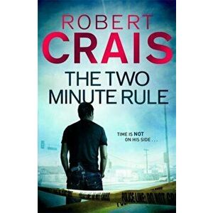 Two Minute Rule, Paperback - Robert Crais imagine