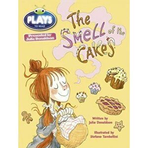 BC JD Plays Lime/3C The Smell of the Cakes, Paperback - Julia Donaldson imagine