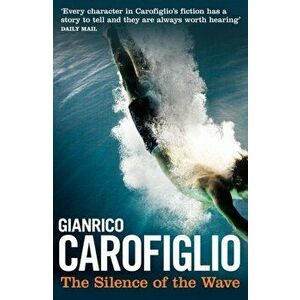 Silence of the Wave, Paperback - Gianrico Carofiglio imagine
