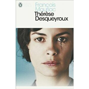 Therese Desqueyroux, Paperback - Francois Mauriac imagine