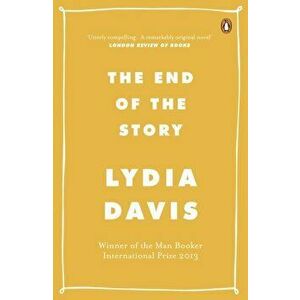 End of the Story, Paperback - Lydia Davis imagine