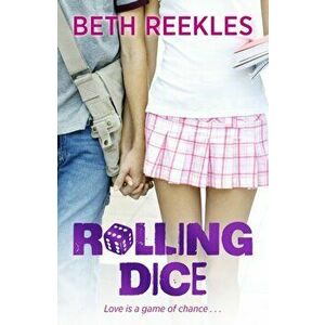 Rolling Dice, Paperback - Beth Reekles imagine