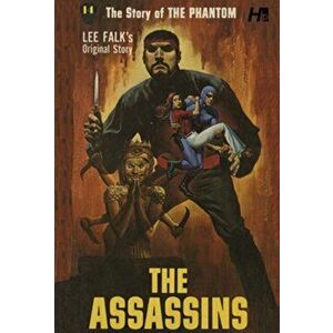 The Phantom the Complete Avon Novels Volume 14: The Assassins, Paperback - Lee Falk imagine