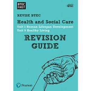 BTEC First in Health and Social Care Revision Guide, Paperback - *** imagine