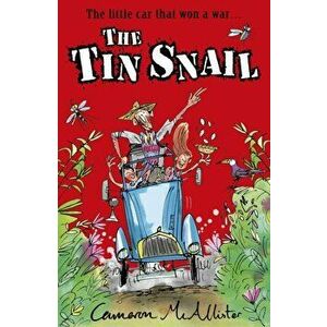 Tin Snail, Paperback - Cameron McAllister imagine