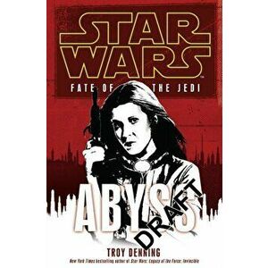 Star Wars: Fate of the Jedi - Abyss, Paperback - Troy Denning imagine