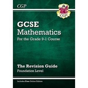 GCSE Maths Revision Guide: Foundation - for the Grade 9-1 Course (with Online Edition), Paperback - *** imagine