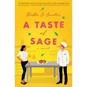 A Taste of Sage, Paperback - Yaffa S. Santos imagine