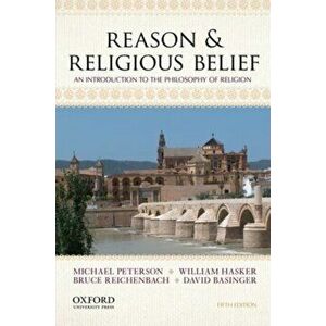 Reason & Religious Belief. An Introduction to the Philosophy of Religion, Paperback - David Basinger imagine