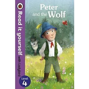 Peter and the Wolf - Read it yourself with Ladybird: Level 4, Paperback - *** imagine