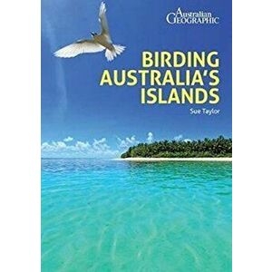 Birding Australia's Islands, Paperback - Sue Taylor imagine