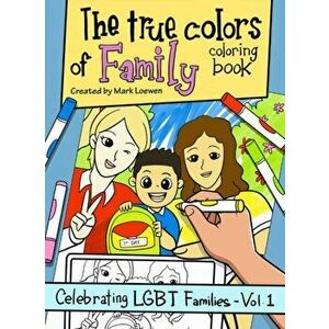 The True Colors of Family Coloring Book, Paperback - Mark Loewen imagine
