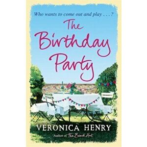 Birthday Party, Paperback - Veronica Henry imagine