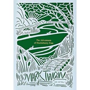 The Adventures of Huckleberry Finn (Seasons Edition -- Summer), Hardcover - Mark Twain imagine