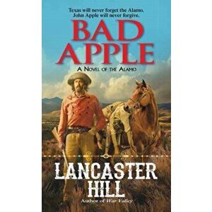 Bad Apple, Paperback - Lancaster Hill imagine