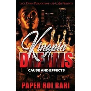 Kingpin Dreams: Cause and Effects, Paperback - Paper Boi Rari imagine