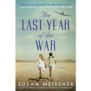 The Last Year of the War, Paperback - Susan Meissner imagine