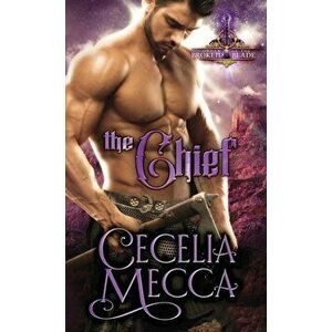 The Chief: Order of the Broken Blade, Paperback - Mecca Cecelia imagine