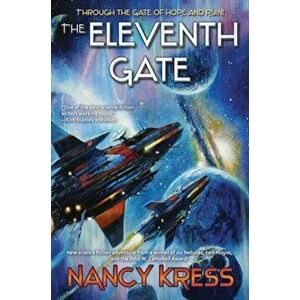 The Eleventh Gate, Paperback - Nancy Kress imagine
