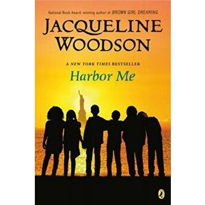 Harbor Me, Paperback - Jacqueline Woodson imagine