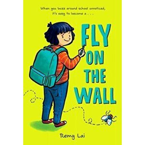 Fly on the Wall, Hardcover - Remy Lai imagine