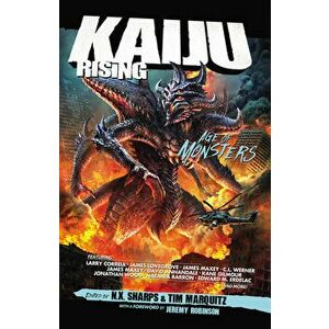 Kaiju Rising: Age of Monsters, Paperback - N. X. Sharps imagine