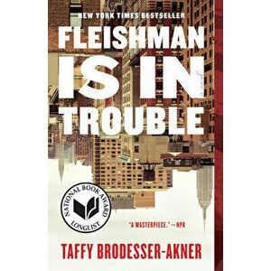 Fleishman Is in Trouble, Paperback - Taffy Brodesser-Akner imagine