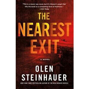 The Nearest Exit, Paperback - Olen Steinhauer imagine