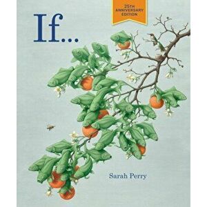 If . . .: 25th Anniversary Edition, Hardcover - Sarah Perry imagine