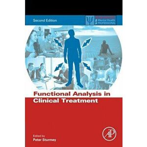 Functional Analysis in Clinical Treatment, Paperback - Peter Sturmey imagine