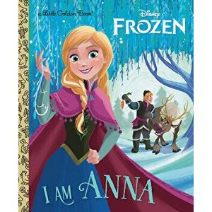 I Am Anna (Disney Frozen), Hardcover - Christy Webster imagine