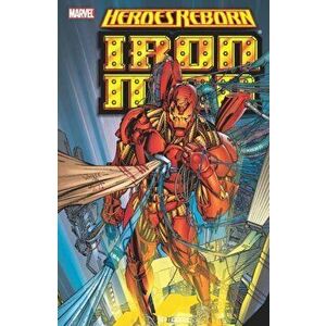 Heroes Reborn: Iron Man, Paperback - Jim Lee imagine