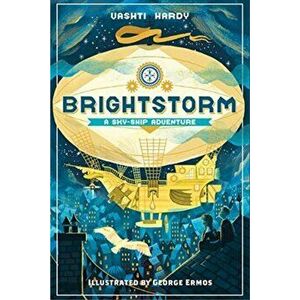 Brightstorm, Hardcover - Vashti Hardy imagine